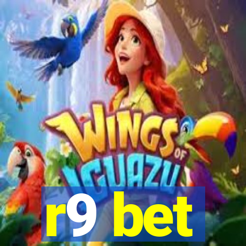 r9 bet